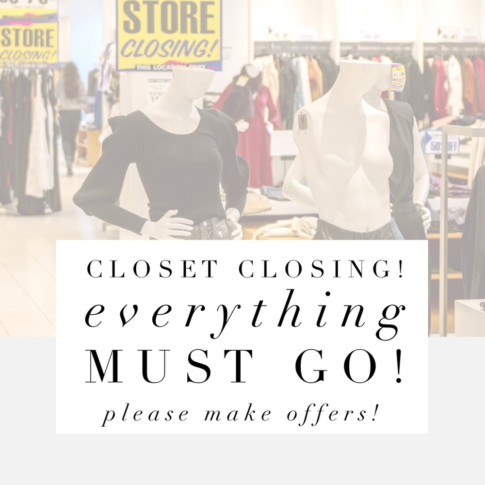 Closet Closing! Everything must Go!